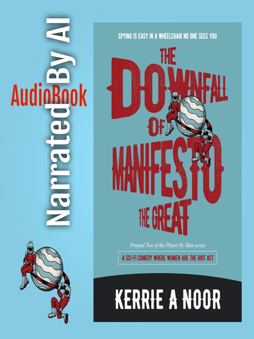Title details for The Downfall of Manifesto the Great by Kerrie Noor - Wait list